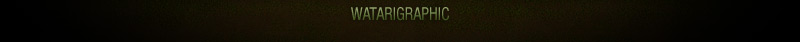 WATARIGRAPHIC